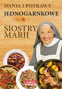 Dania i potrawy jednogarnkowe Siostry Marii - Goretti Guziak Maria - książka