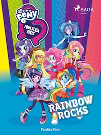 My Little Pony - Equestria Girls - Rainbow Rocks - Perdita Finn - ebook