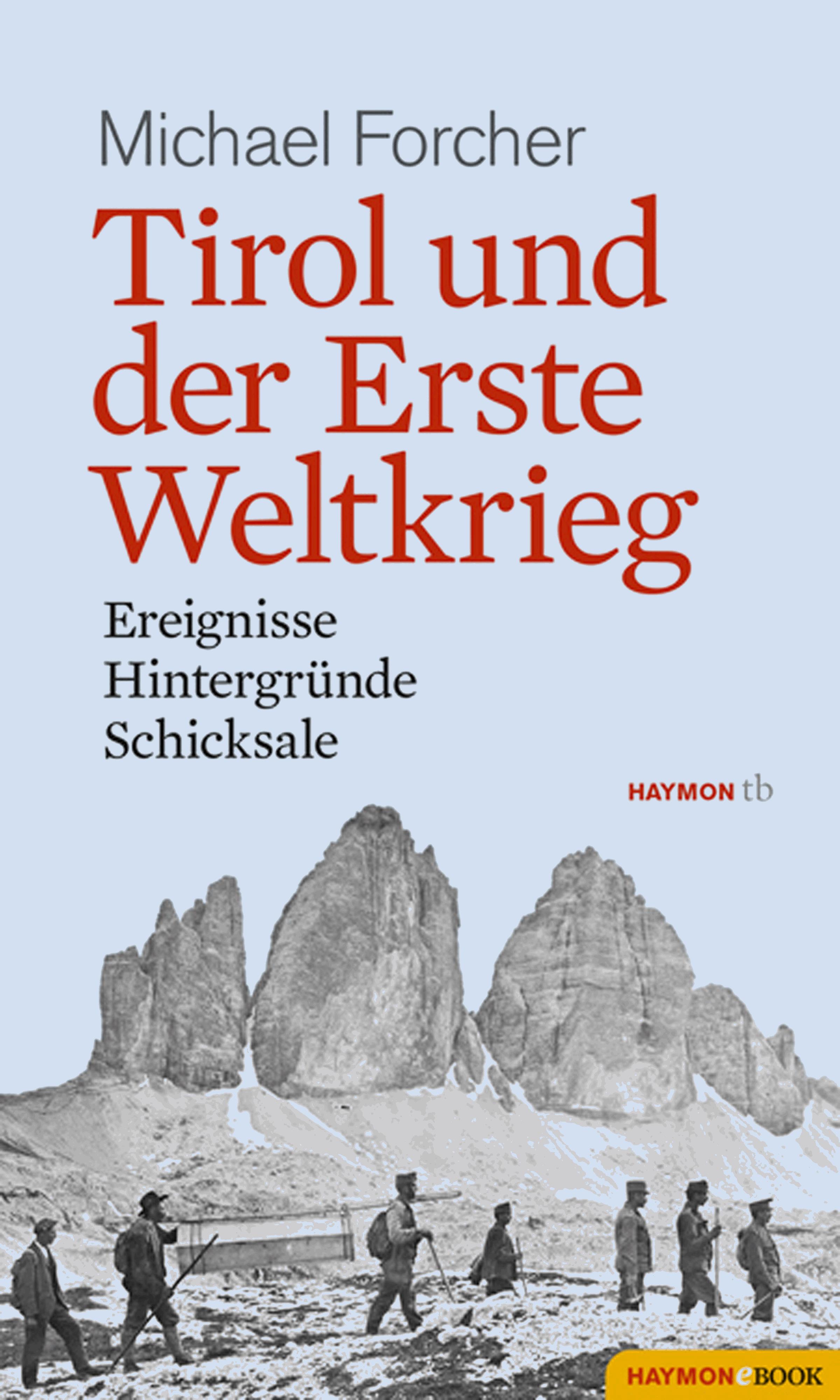 Tirol und der Erste Weltkrieg