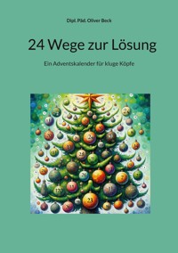 24 Wege zur Lösung - Oliver Beck - ebook