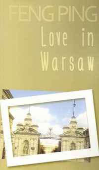 Love in Warsaw - Ping Feng - książka