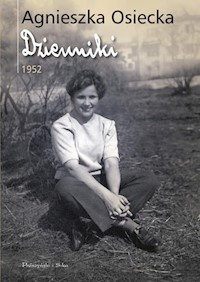 Dzienniki 1952 - Agnieszka Osiecka - ebook + książka