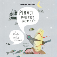 Piraci dobrej roboty - Joanna Mueller - audiobook + książka