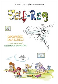 Self-Reg - Stążka-Gawrysiak Agnieszka - książka