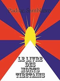 Le Livre des morts tibétains - Padma Sambhava - ebook