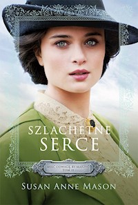 Szlachetne serce - Mason Susan Anne - książka