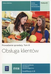 Obsługa klientów Podręcznik Tom 3 - Zielińska Halina - książka