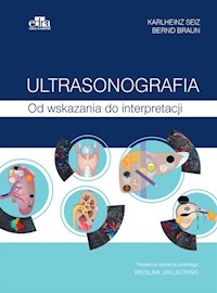 Ultrasonografia Od wskazania do interpretacji -  - książka