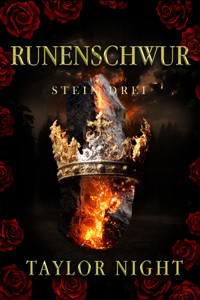 Runenschwur: Stein Drei (Runenschwur-Serie – Buch Drei) - Taylor Night - ebook