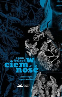 W ciemność - Anna Bolava - ebook + audiobook + książka