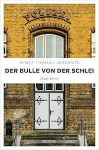 Der Bulle von der Schlei - Bengt Thomas Jörnsson - ebook