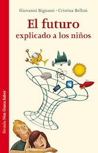 El futuro explicado a los niños - Giovanni Bignami - ebook