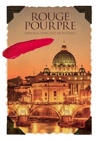 Rouge Pourpre - Daniela Sánchez Montalvo - ebook