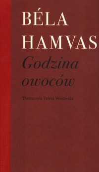 Godzina owoców - Hamvas Bela - książka