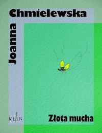 Złota mucha - Joanna Chmielewska - ebook