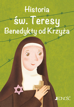 Historia św. Teresy Benedykty od Krzyża (Edyty Stein) - Antonella Pandini - książka