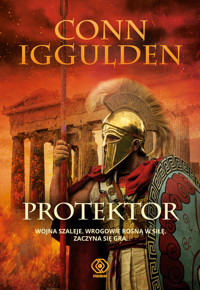 Protektor. Cykl Ateńczyk. Tom 2 - Conn Iggulden - książka