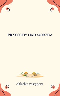 Przygody nad morzem - ilustracje Carmen Busquets - ebook