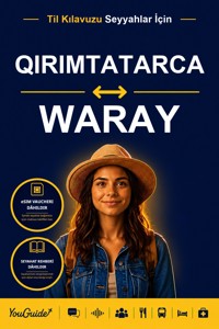 The Language Guide for Travelers - Crimean Tatar to Waray - YouGuide - ebook
