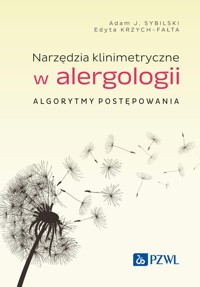 Narzędzia klinimetryczne w alergologii - Sybilski Adam J., Krzych-Fałta Edyta - książka