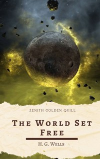 The World Set Free - H G Wells - ebook