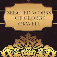 Selected Works Of George Orwell - George Orwell - audiobook