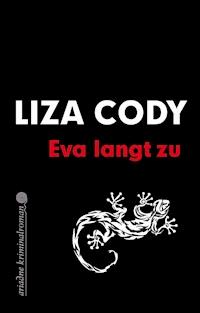 Eva langt zu - Liza Cody - ebook