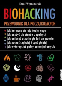 Biohacking - Wyszomirski Karol - książka