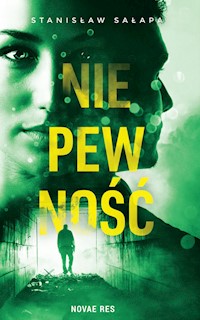 Niepewność - Stanisław Sałapa - ebook + książka