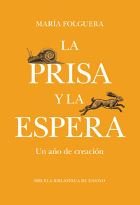 La prisa y la espera - María Folguera - ebook