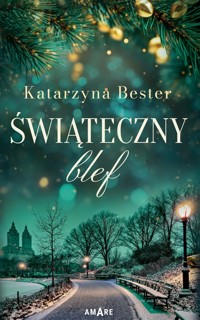 Świąteczny blef - Katarzyna Bester - ebook + książka