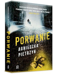Porwanie - Agnieszka Pietrzyk - ebook + audiobook + książka