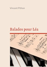 Balades pour Léa - Vincent Pithon - ebook