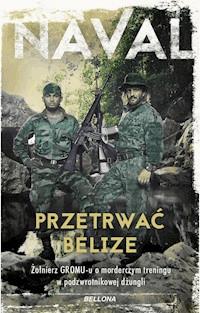 Przetrwać Belize - Naval - ebook + audiobook + książka