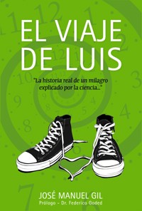 El viaje de Luis - José Manuel Gil Antón - ebook