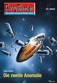 Perry Rhodan 2623: Die zweite Anomalie -  Uwe Anton - ebook