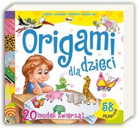 Origami dla dzieci ZWIERZĘTA - AWM Zespół - książka
