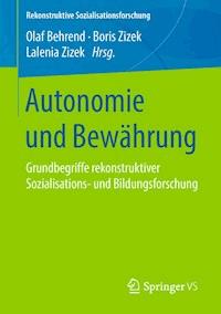 Autonomie und Bewährung -  - ebook