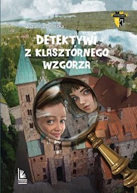 Detektywi z klasztornego wzgórza - Zuzanna Orlińska - ebook + książka