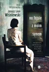 Na fejsie z moim synem - Wiśniewski Janusz Leon - książka