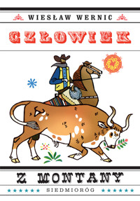 Człowiek z Montany - Wiesław Wernic - ebook + książka