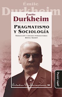Pragmatismo y Sociología - Émile Durkheim - ebook