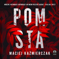 Pomsta - Maciej Kaźmierczak - ebook + audiobook + książka
