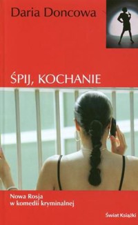 Śpij, kochanie - Daria Doncowa - ebook