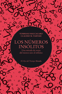Los números insólitos - Tommaso Maccacaro - ebook