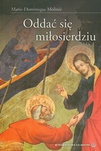 Oddać się miłosierdziu - Molinie Marie Dominique - książka