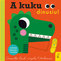 A kuku, dinusiu! - Camilla Reid - książka