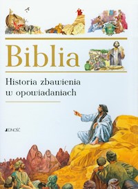 Biblia Historia zbawienia w opowiadaniach - - książka