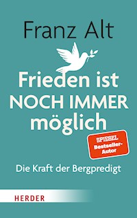 Frieden ist NOCH IMMER möglich - Franz Alt - ebook