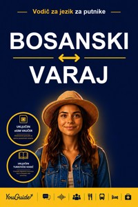 The Language Guide for Travelers - Bosnian to Waray - YouGuide - ebook